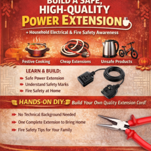 CNY Special DIY Workshop - Build a Safe, High-Quality Power Extension (01022026)